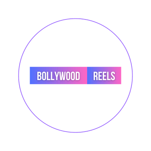 Bollywood Reels